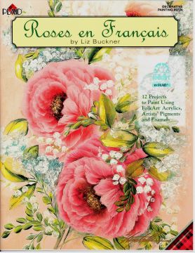 Roses en Francais - Liz Buckner - OOP